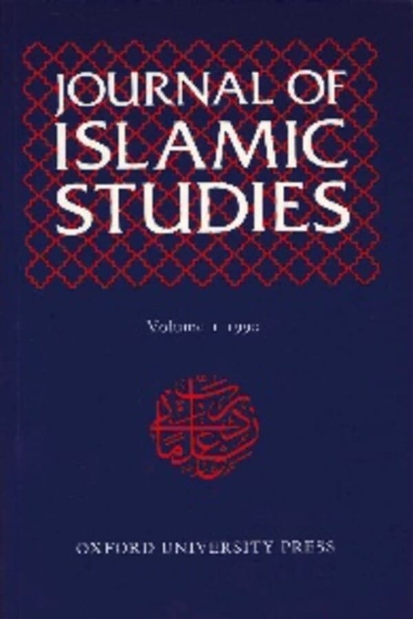 The Sīra in al-Andalus: Analysis of Ibn al-ʿArabī’s Recension (543/1148) of Ibn Fāris’ Rāʾiʿ al-durar (395/1004) and Study of Its Transmission (VI-VIII/XII-XIV c.) — The Oxford Journal of Islamic Studies, 2026