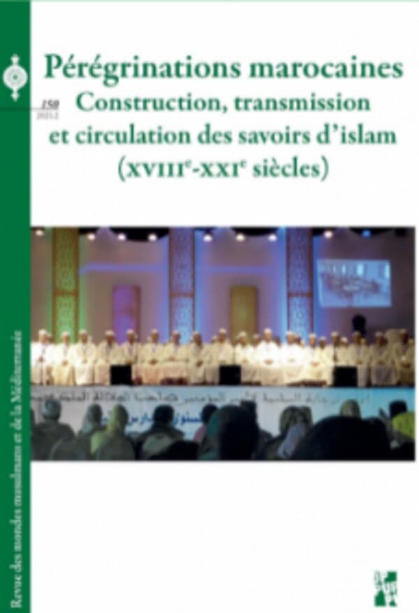 La Maktaba Kattāniyya, entre prestige personnel et mémoire collective — in Sophie Bava, Farid El-Asri et Sabrina Mervin (dir.), Pérégrinations marocaines : construction, transmission et circul